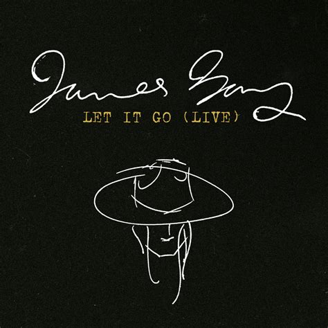 James Bay Let It Go Live Lyrics Genius Lyrics