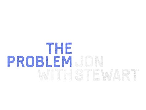 the problem with jon stewart fictionaltvstations wiki fandom