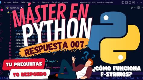 C Mo Funciona F Strings De Python M Ster En Python Respuestas