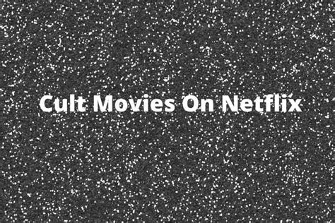 Cult Movies On Netflix Know About The Best Cult Movies To Watch On Netflix