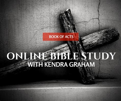 Kendras Bible Studyacts 18 Billy Graham Training Center At The Cove