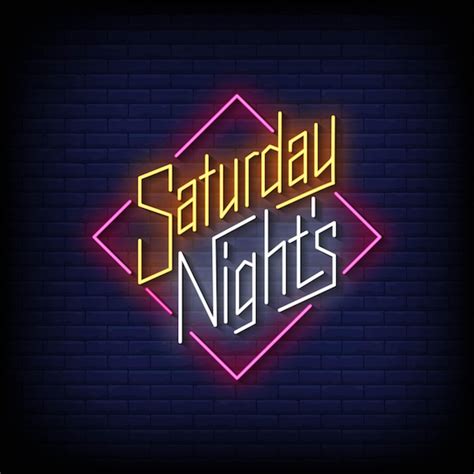 Premium Vector Neon Sign Saturday Night With Brick Wall Background Vector