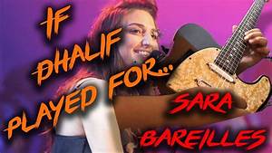 If Dhalif Played For Bareilles Youtube