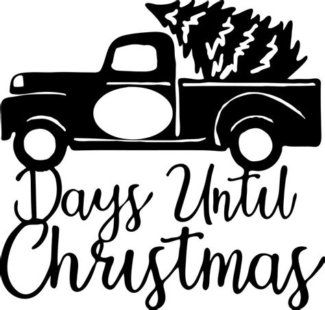 Days Until Christmas Svg Files For Silhouette Files For Cricut Svg