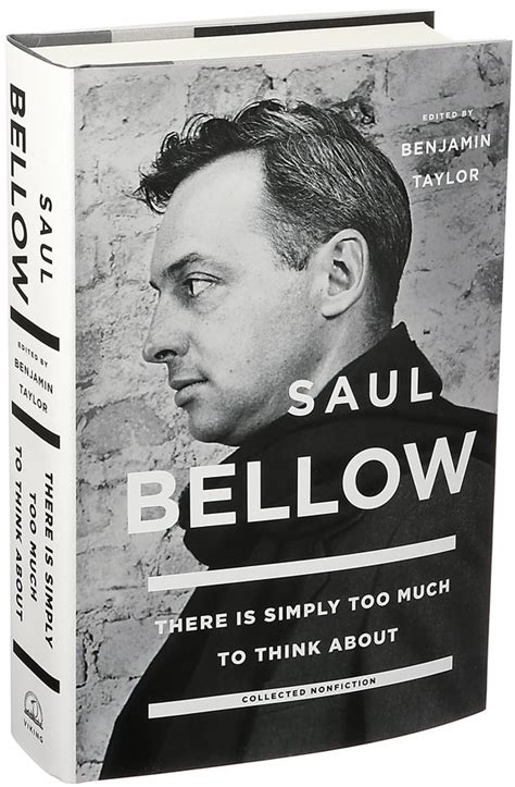 Review Revisiting Saul Bellows Words On Society Chicago And Other