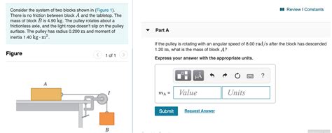 Solved Ii Review Constants Consider The System Of Two Blocks Chegg Com