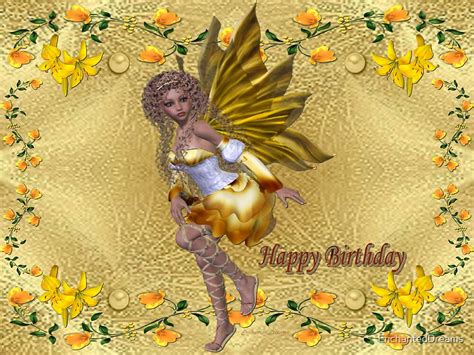 Happy Birthday Golden Fairy By Enchanteddreams Redbubble