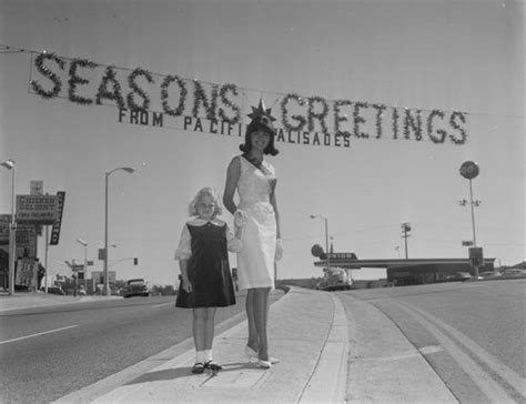 Seasons Greetings From Pacific Palisades In 1964 Photo Courtesy Of