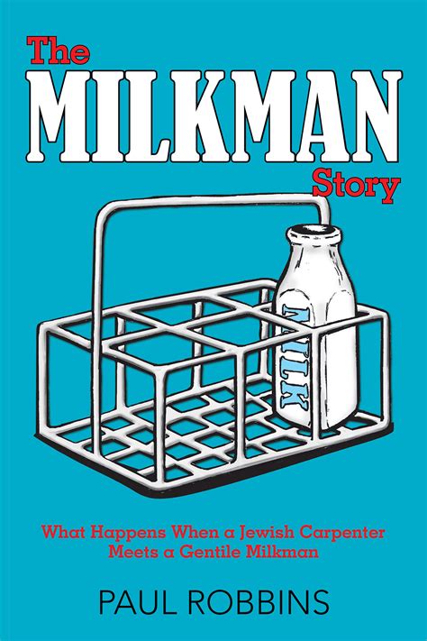 The Milkman Story By Paul Robbins Booklife