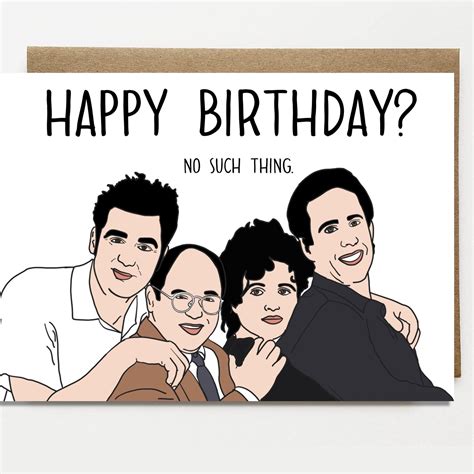 Happy birthday seinfeld quotes quotesgram. Excited to share this item from my #etsy shop: Funny Seinfeld Birthday Card - Seinfeld Car ...