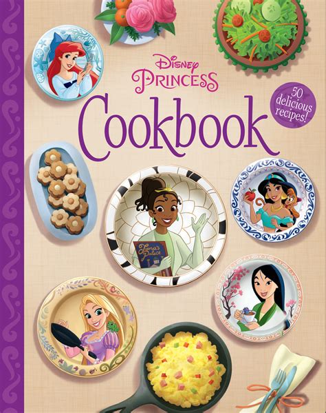 The Disney Princess Cookbook By Disney Books Disney Storybook Art Team Cookbooks Disney