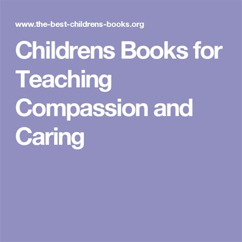 Childrens Books For Teaching Compassion And Caring Teaching