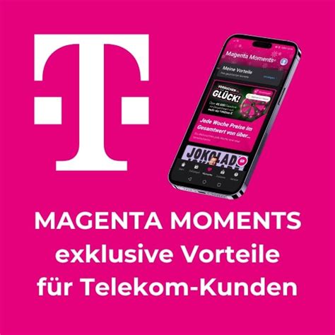 Magenta Moments Exklusive Vorteile Für Telekom Kunden
