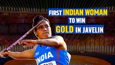 Asian Games 2023 Historic Annu Rani Becomes 1st Indian Woman To Win Gold In Javelin Zee News