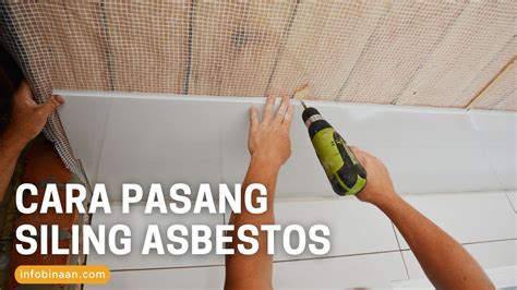 Jom Semak Cara Pasang Siling Asbestos Dengan Mudah