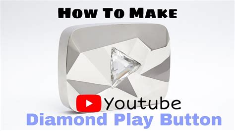 How To Make Youtube Diamond Play Button From Card Board Beyond