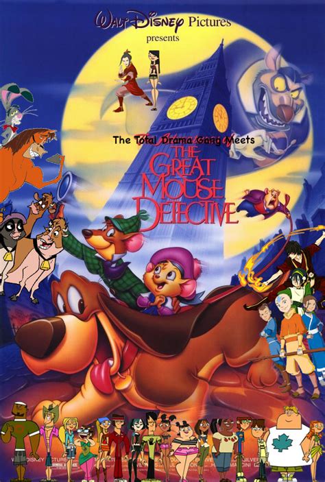 Please do not spoil content of next episodes report spoiler. The Total Drama Gang meets The Great Mouse Detective | The Total Drama Gang's Adventures series ...