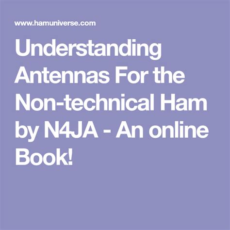 understanding antennas for the non technical ham by n4ja an online book ham radio equipment
