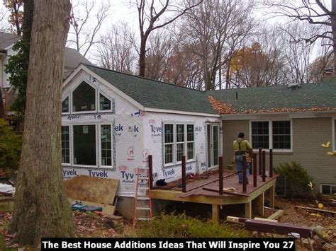 The Best House Additions Ideas That Will Inspire You Home Additions