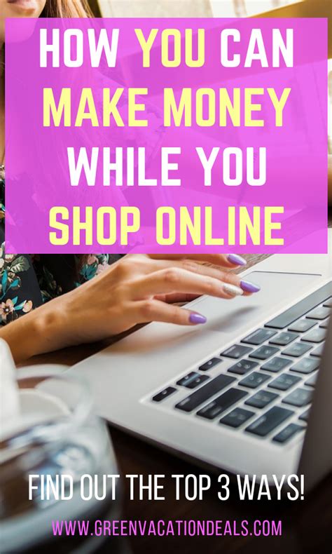Top 3 Ways To Earn Money While Shopping Online Vacation Savings Plan