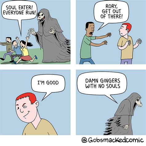 Gingers Have No Soul 9GAG