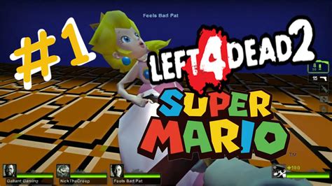 Left 4 Dead 2 Left 4 Mario Campaign Mod Part 1 Youtube