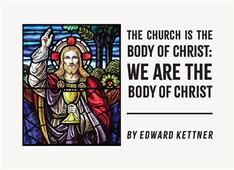 the church is the body of christ we are the body of christ the canadian lutheran
