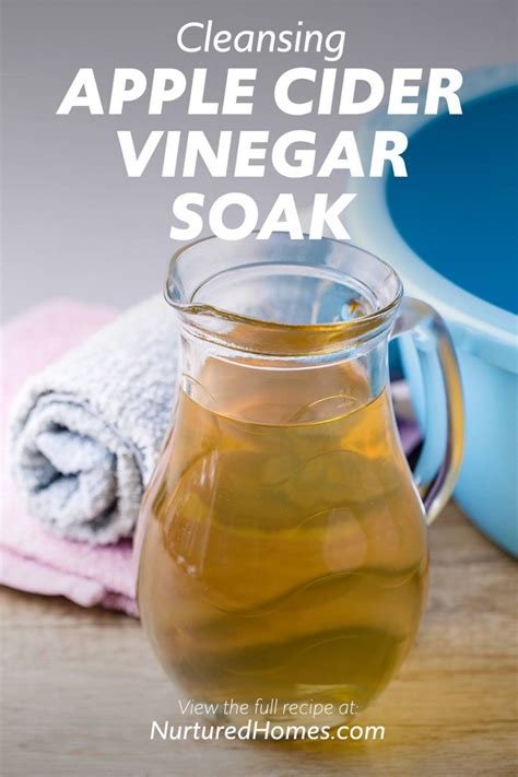 How To Make An Apple Cider Vinegar Foot Soak Nurtured Homes