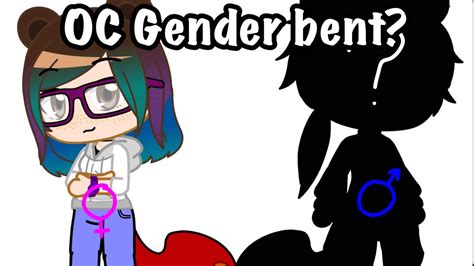 Oc Gender Bent Youtube