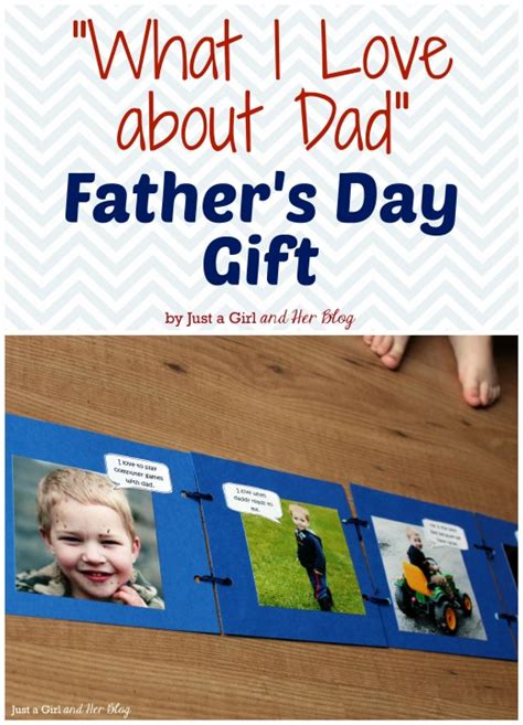 What I Love About Dad Fathers Day T Just A Girl And Her Blog