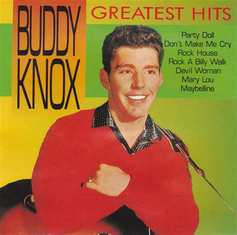 Buddy Knox Greatest Hits 1989 Cd Discogs