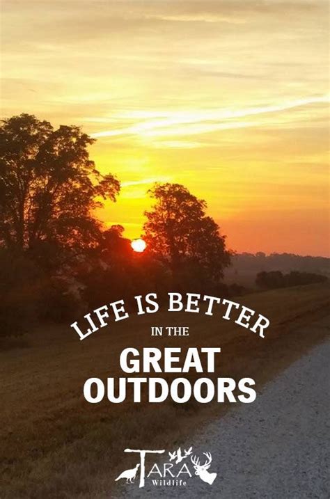 Life Is Better In The Great Outdoors Vicksburg Outdoor Quotes
