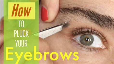 How To Pluck Your Eyebrows Youtube