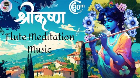 Krishna Flute Music Mins Relaxing Yoga Sound Sleep Soul Music Krishna