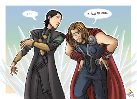 The Avengers Thor And Loki I See Trouble By Renny On Deviantart