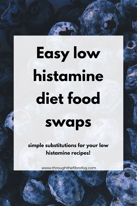 Easy Low Histamine Diet Food Swaps To Make Your Tasty Low Histamine