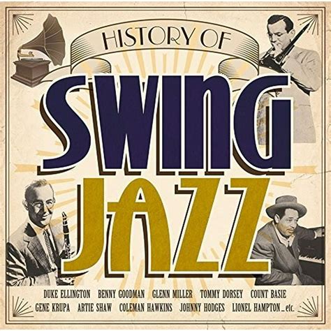 History Of Swing Jazz Various Cd