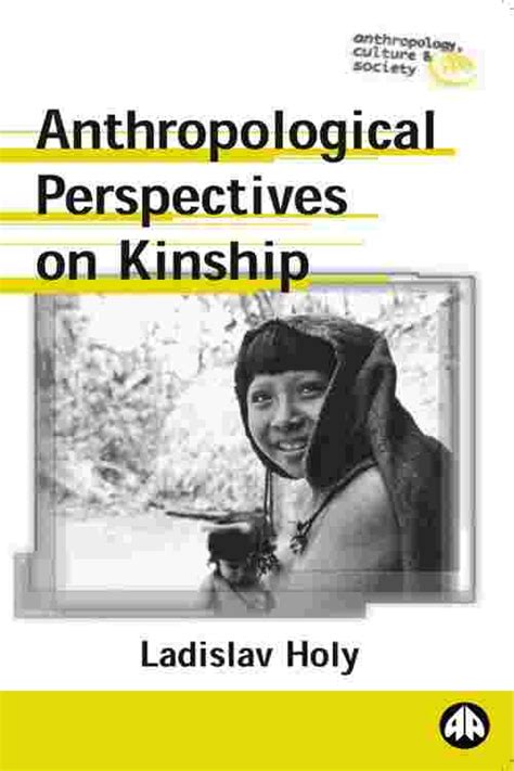 Pdf Anthropological Perspectives On Kinship By Ladislav Holy Ebook