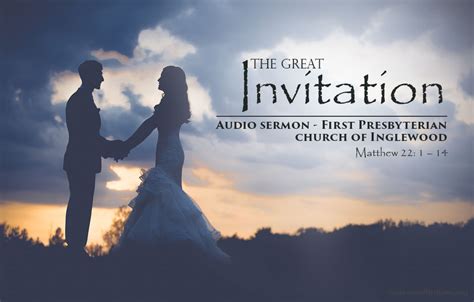 Sermon The Great Invitation Inglewood First Presbyterian