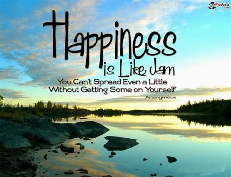 Quotes And Inspiration Happiness Is Like Dam You Cant Spread Even A