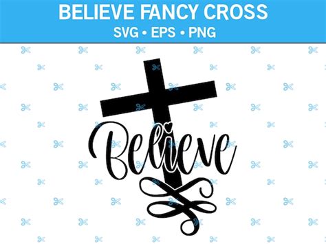 Believe Fancy Cross Svg Church Cross Believe Svg Religious Etsy
