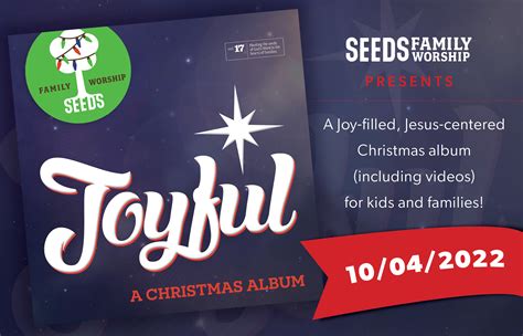 Brand New Seeds Album JOYFUL Coming Oct 4, 2022 ! | Seeds Family Worship