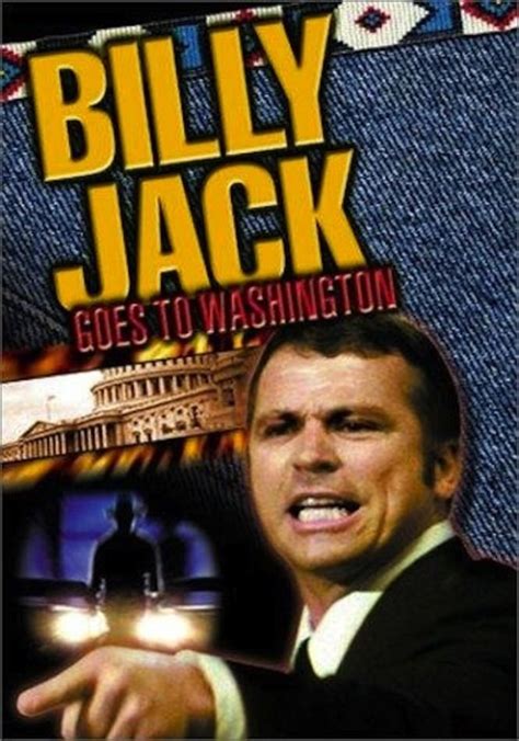 Billy Jack Goes To Washington Alchetron The Free Social Encyclopedia