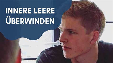 8 tipps innere leere zu füllen. Das Nr. 1 Geheimnis eines erfüllten Lebens - Innere Leere ...