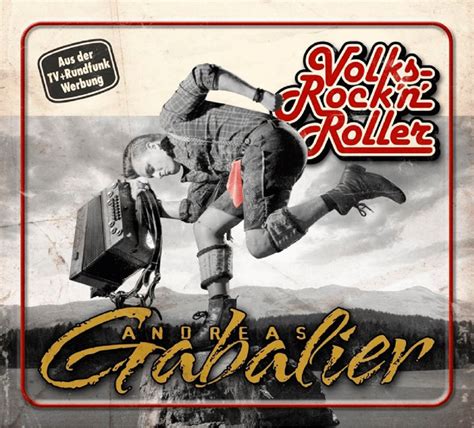 Chorus i bin a volksrock'n'roller a lederhosnjodler, ahaa i am a volksrock'n'roller me and my harmonika weil mir des herz auf geht wenn jung und oit vor mir im trochtngwandl steht und i die hüftn schwing weil i a volksrock'n'roller bin. Cover of Andreas Gabalier's album Volks-Rock'n'Roller ...