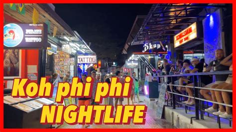 [🇹🇭4k] Koh Phi Phi Nightlife Walking Streets And Night Market Youtube