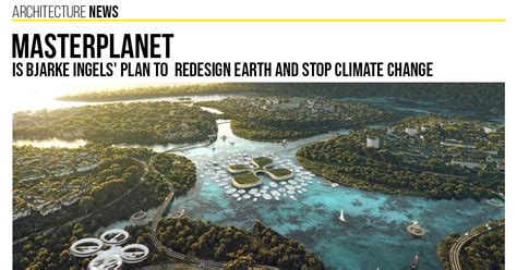 Plan To Redesign Earth And Stop Climate Change Masterplanet Concept