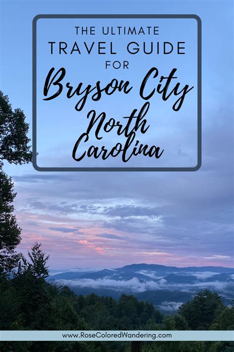 The Ultimate Travel Guide for Bryson City, North Carolina | Bryson city