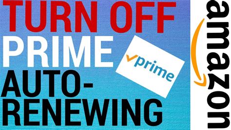 How To Stop Amazon Prime Auto Renewing Youtube