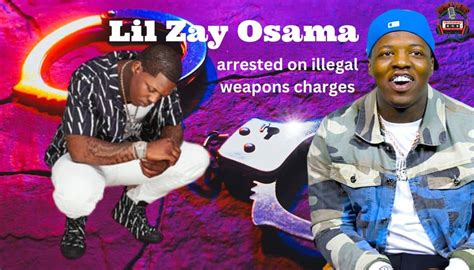 Lil Zay Osama Arrested Hip Hop News Uncensored